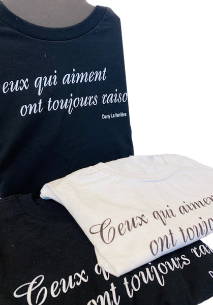 T-shirt noir Dany Laferrière – « Ceux qui aiment ont toujours raison. »